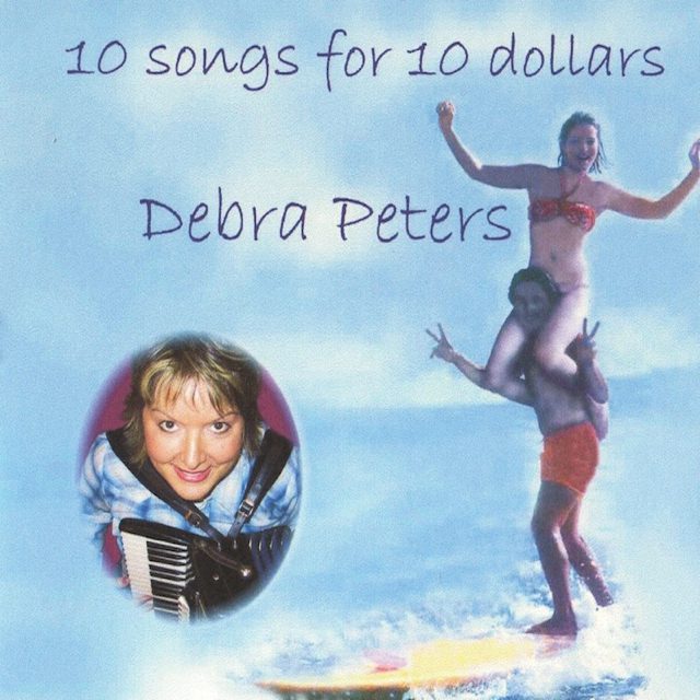 Debra Peters 10 Songs for 10 Dollars album cover with Hawaiian Tandem Champion surfer at Waikiki beach scene