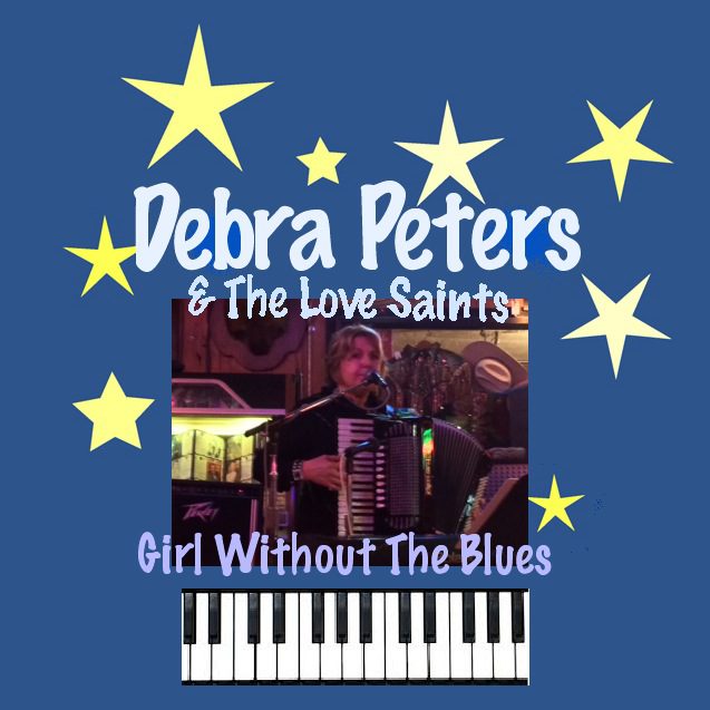 Debra Peters & The Love Saints album cover for Girl Without The Blues