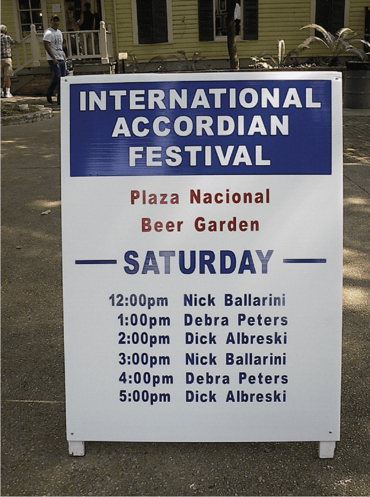 Sign for the International Accordion Festival featuring Debra Peters, Nick Ballarini and Dick Albreski at Plaza Nacional Beer Garden San Antonio Texas