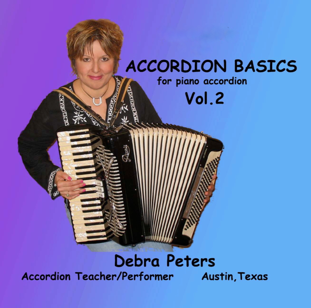 Accordion Basics Vol. 2 by Debra Peters – digital download for piano accordion covering walking bass, thirds, left-hand major scale, 4-note triads, progressions and more